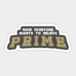 Believe in Prime Sticker